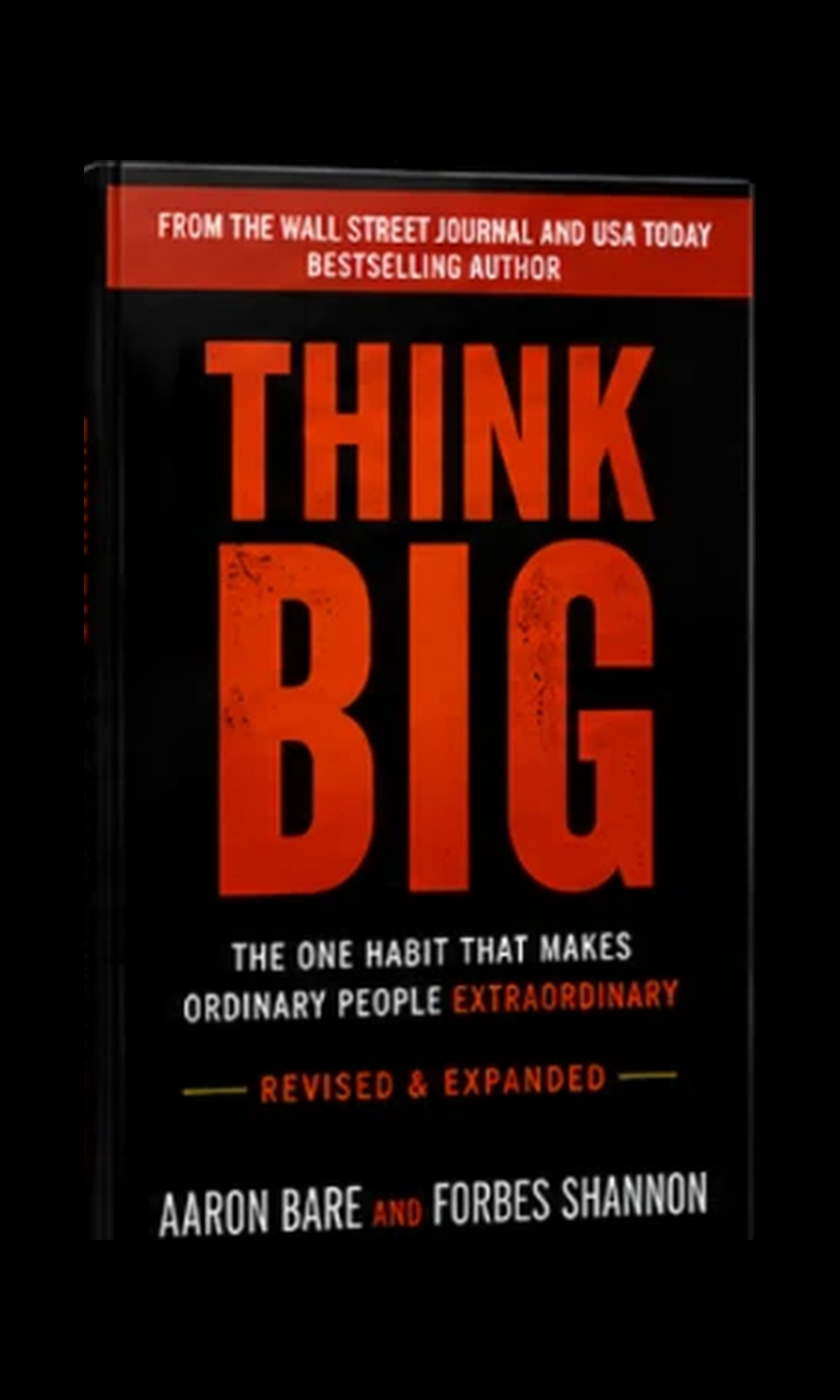 Think Big by Aaron Bare